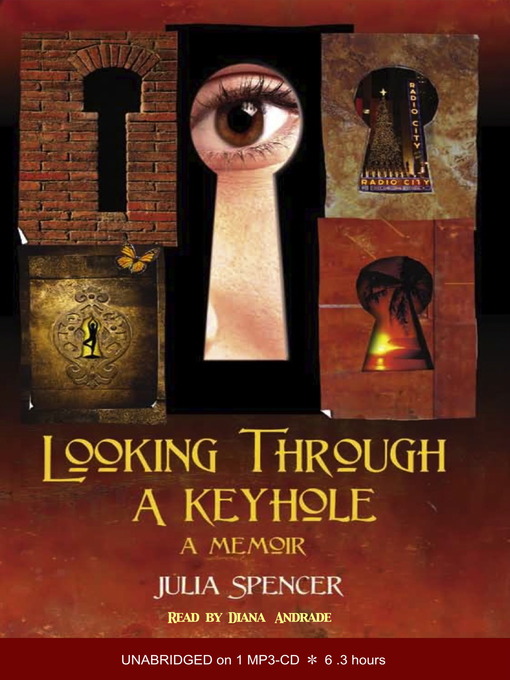 Title details for Looking Through a Keyhole by Julia Spencer - Available